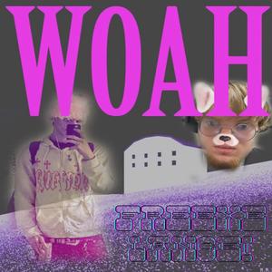 Woah (feat. LANCE!)