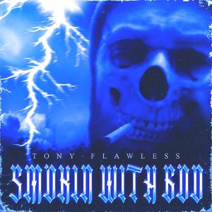 SMOKIN' WITH GOD