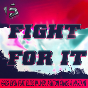 Fight For It (Original Mix)