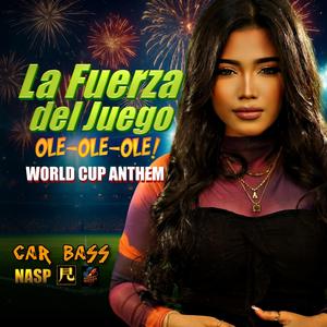 La Fuerza del Juego Ole Ole Ole