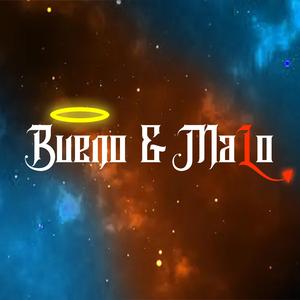 Bueno & Malo (feat. San-Pa)
