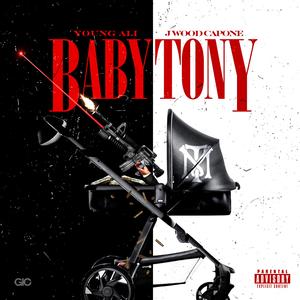 Baby Tony (feat. J. Wood Capone)