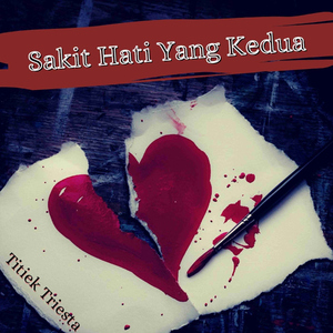 Sakit Hati Yang Kedua