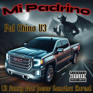 MI PADRINO (Pal Chino V3) (feat. Josué Sánchez K)