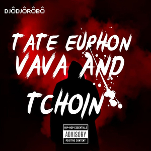 Tate euphon vava and tchoin