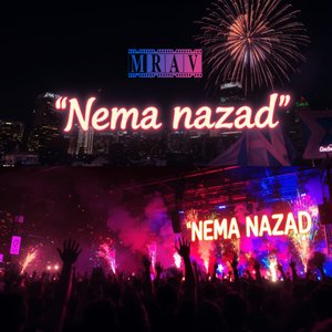 Nema Nazad