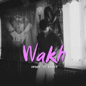 Wakh (feat. PrinceMusic)