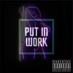 "PUT IN WORK" KH47 X DJ