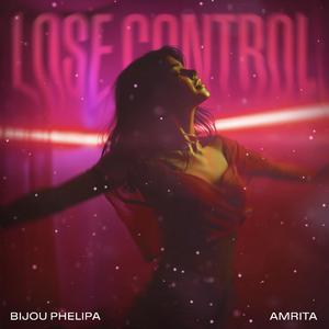 Lose control (feat. Amrita)