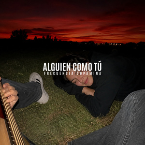 alguien como tú