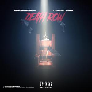 Death Row (feat. DB.Bouttabag)