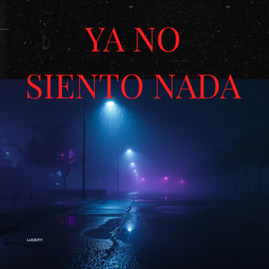 Ya No Siento Nada
