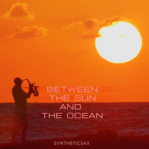 Between the Sun and the Ocean