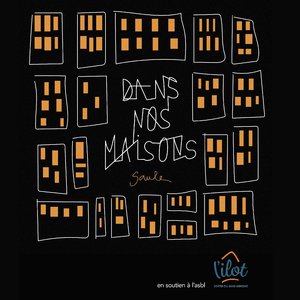 Dans nos maisons