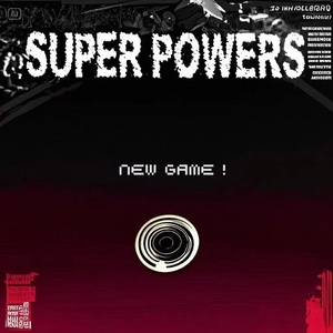 SUPER POWERS