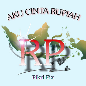 Aku Cinta Rupiah