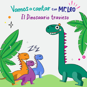 El Dinosaurio Travieso