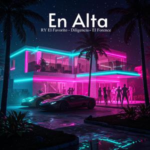 En Alta (feat. El Forence & Diligencia)