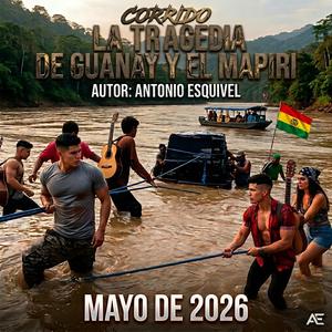 LA TRAGEDIA DE GUANAY Y EL MAPIRI