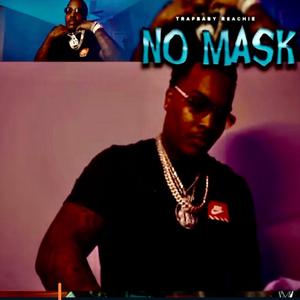 No Mask