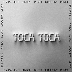 Toca Toca (Anika, Talvo & MAASSIVE Remix)