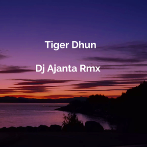 Tiger Dhun