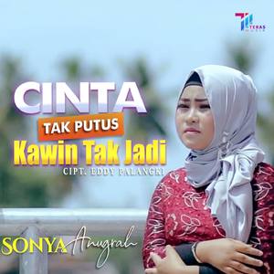 Cinta Tak Putus Kawin Tak Jadi