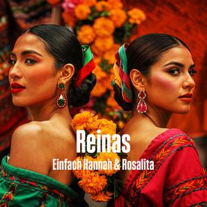 Reinas (feat. Einfach Hannah & Rosalita)