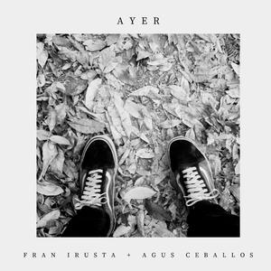 Ayer (feat. Agus Ceballos) (Acústico)
