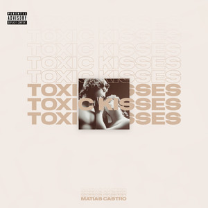 Toxic Kisses