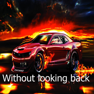 Without looking back