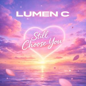 Still Choose You