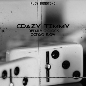 Flow Monotono (feat. Detalle O'clock & Octavo Flow)