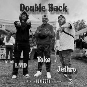 Double Back (feat. Toke & LMD)