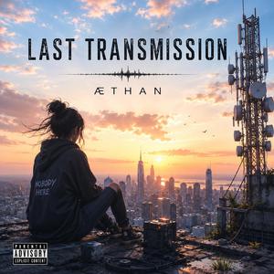 Last Transmission