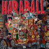 Haraball - Bli ****ed Up