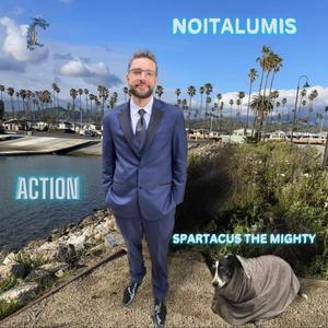 Action (feat. Spartacus The Mighty)