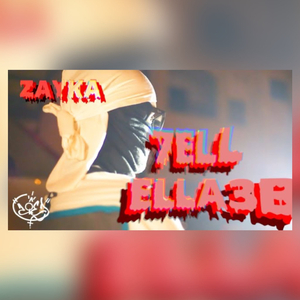 Zayka 7ell ella3b