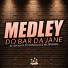 DJ Jéh Du 9 - Medley do Bar da Jane
