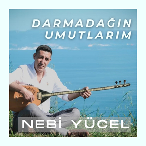 Darmadağın Umutlarım