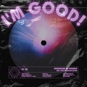 I'm Good! (feat. Seagullmoine)