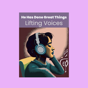 He Has Done Great Things