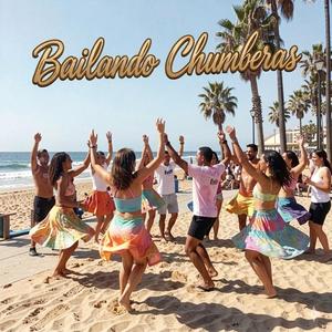 Bailando Chumberas