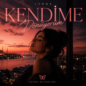 Kendime Dönüyorum