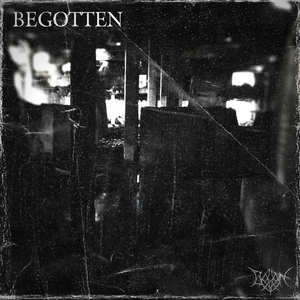 Begotten
