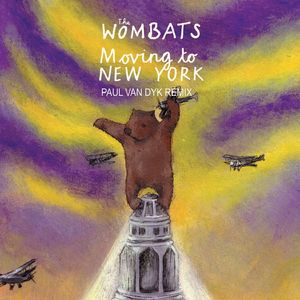 Moving to New York (Paul van Dyk Remix)