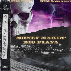 MoneyMakinBigPlaya