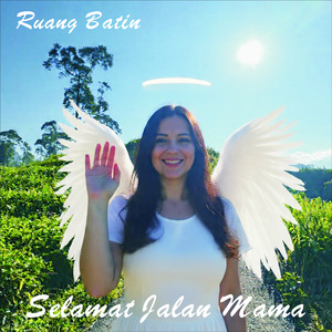 Selamat Jalan Mama