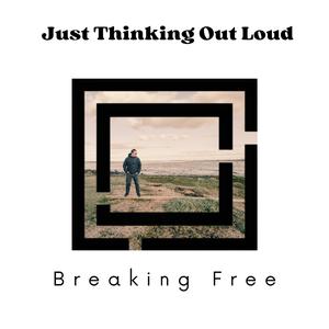 Breaking Free