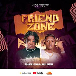 Friend Zone (feat. Aparans Sikilè & Papi Djedje)